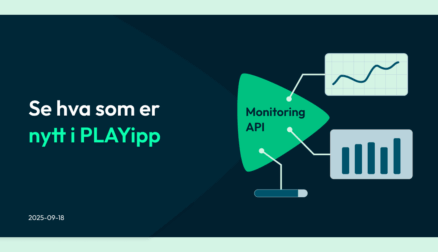 Er nytt i PLAYipp - Monitoring API