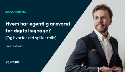 Hvem har egentlig ansvaret for digital signage_ _Blog_Article_NO_Puff
