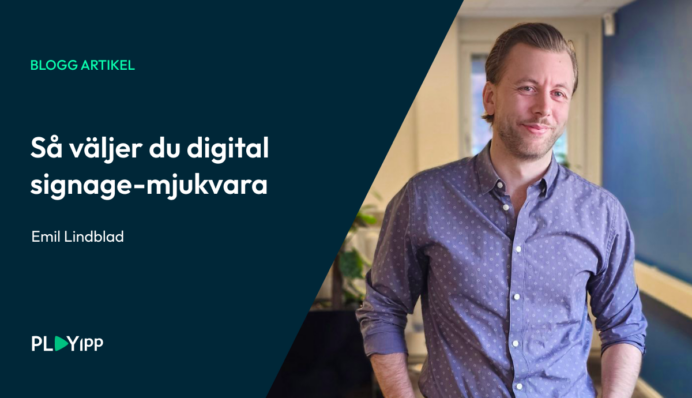 Så väljer du digital signage programvara